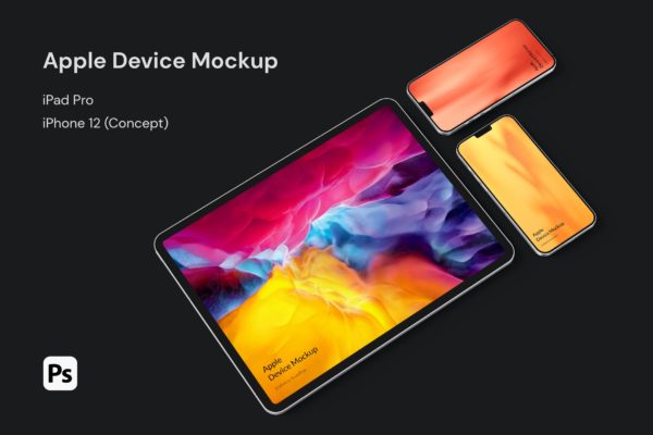 5k超级分辨率iPad Pro&iPhone12概念机屏幕展示样机模板 Apple Device Mockup 1.0