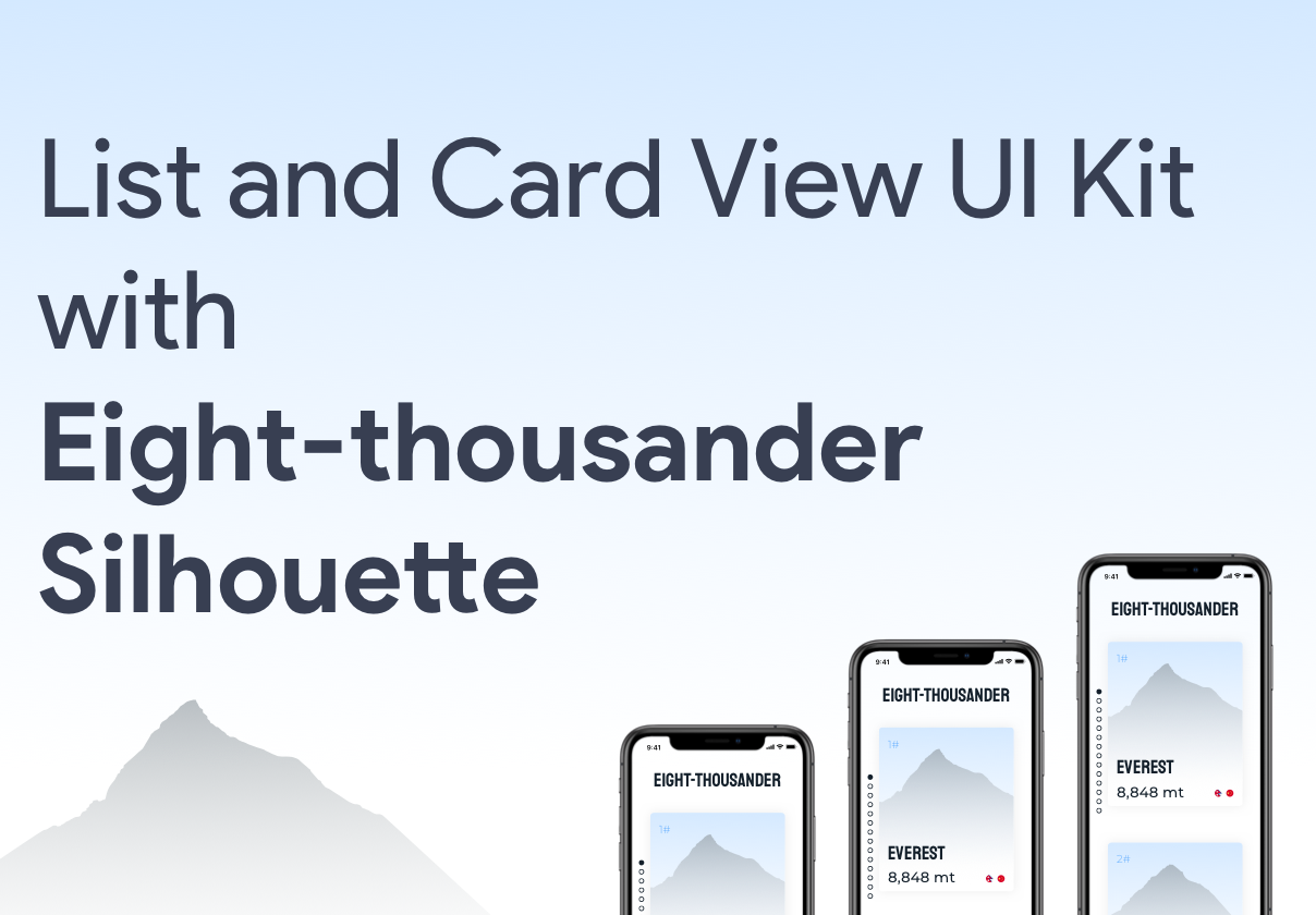 List and Card View UI Kit with Eight-thousander