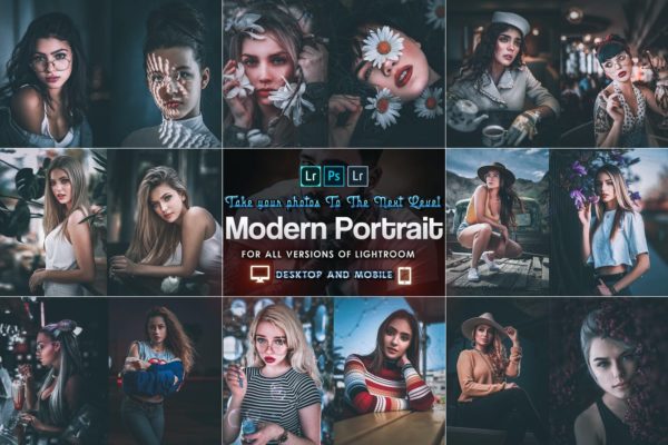 摄影师＆平面设计师适用现代肖像LR预设 Modern Portrait Presets Mobile and Desktop Lightro
