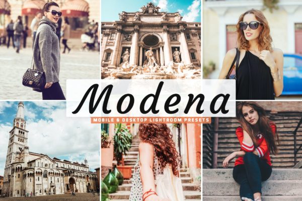 时尚旅行摄影后期照片滤镜LR预设 Modena Mobile & Desktop Lightroom Presets