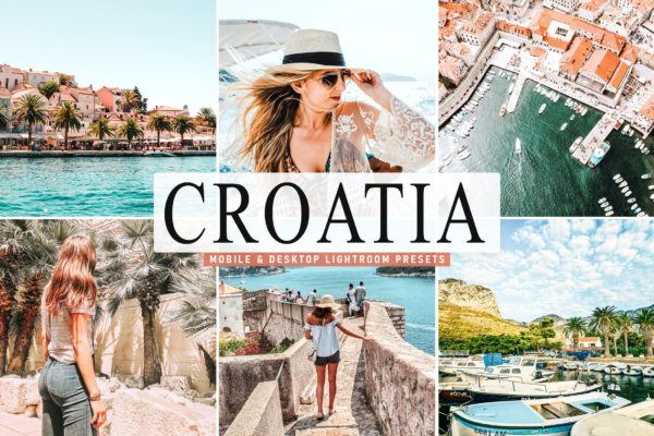 蓝橙色/棕色自然色调摄影后期处理Lightroom预设 Croatia Mobile & Desktop Lightroom Presets