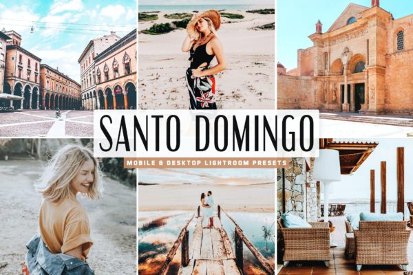 专业旅行摄影后期必备LR调色预设 Santo Domingo Mobile & Desktop Lightroom Presets