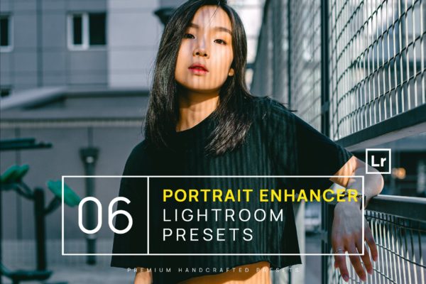 6款人像摄影效果增强美颜修图LR预设 6 Portrait Enhancer Lightroom Presets + Mobile