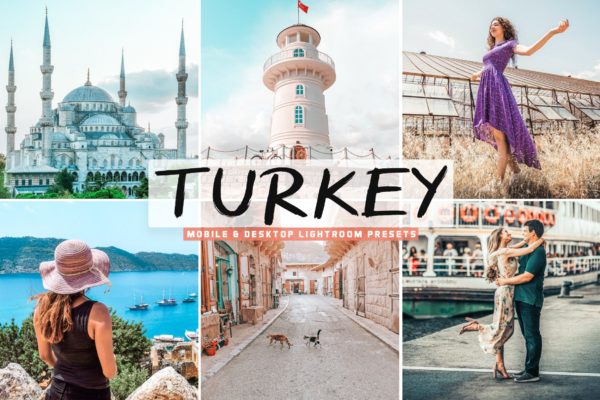 东欧旅游景点照片LR调色预设 Turkey Mobile & Desktop Lightroom Presets