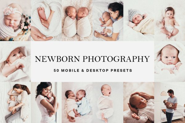 50款新生婴儿摄影后期调色滤镜Lightroom预设合集 50 Newborn Baby Lightroom Presets and LUTs