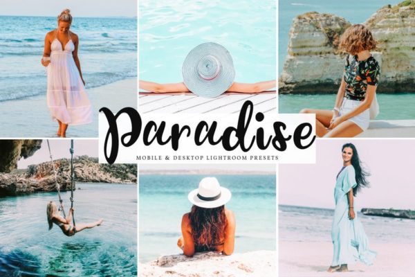 水青色&沙色调照片调色滤镜LR预设 Paradise Mobile & Desktop Lightroom Presets
