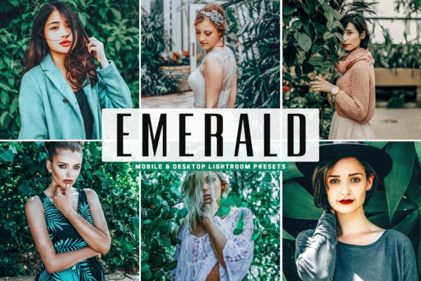 鲜艳华丽色彩自然明亮色调照片滤镜LR预设 Emerald Mobile & Desktop Lightroom Presets