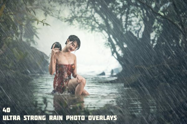 40个大雨暴雨照片叠层背景素材 40 Ultra Strong Rain Photo Overlays