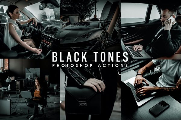 黑色色调商务风照片Photoshop动作 Black Tones Photoshop Actions