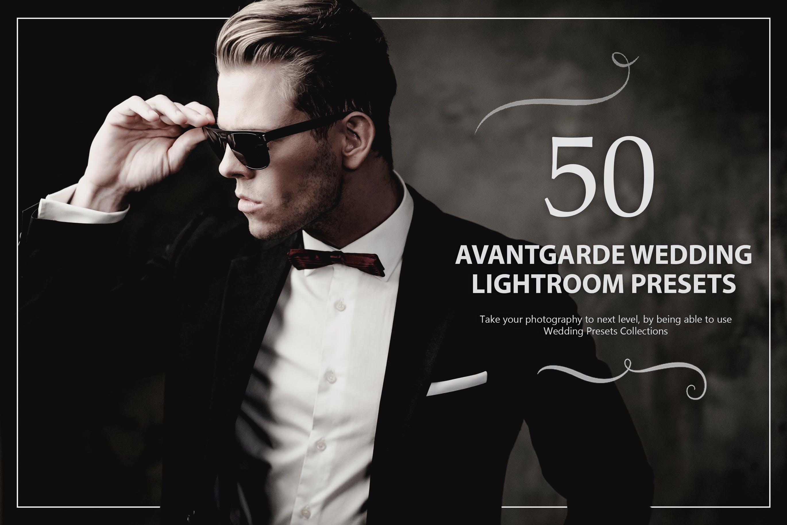 50款时尚前卫婚礼Lightroom预设 50 Avantgarde Wedding Lightroom Presets