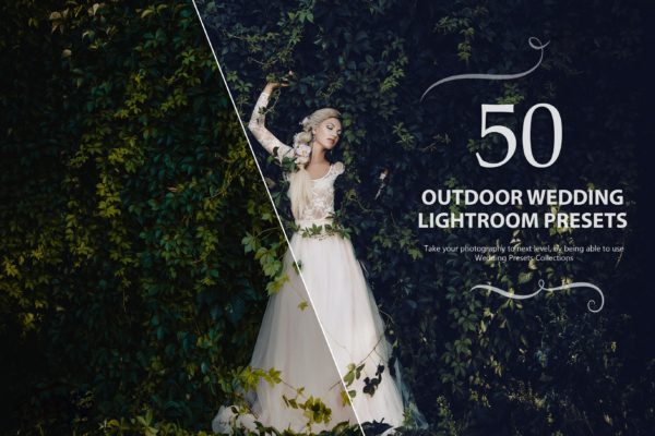 50款户外婚礼摄影照片滤镜LR预设 50 Outdoor Lightroom Presets