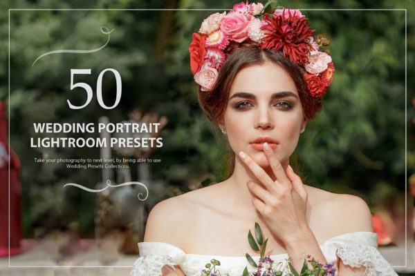 50款结婚照片Lightroom调色滤镜 50 Wedding Portrait Lightroom Presets