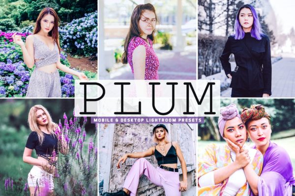 淡紫色高光效果照片处理LR预设 Plum Mobile & Desktop Lightroom Presets