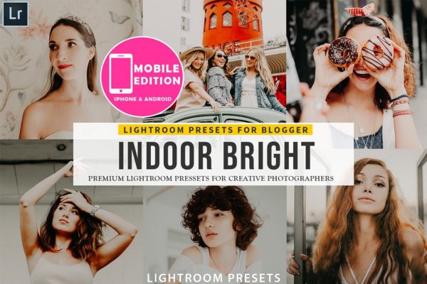 明亮色调摄影照片处理Lightroom预设 Indoor Bright Lightroom Mobile & desktop