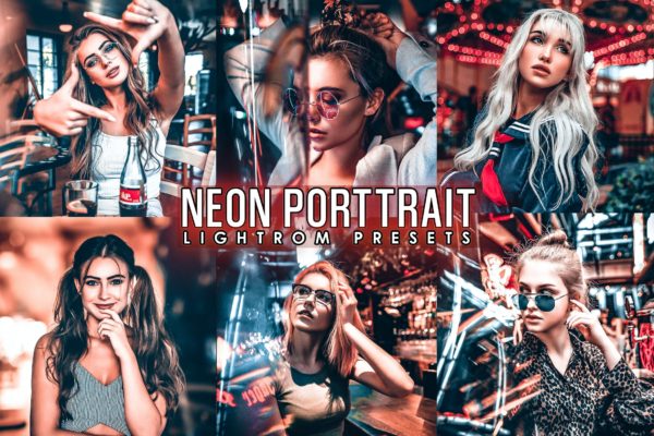 霓虹灯效果人物摄影后期处理lightroom预设 Neon Portrait Presets ( Mobile & Desktop)