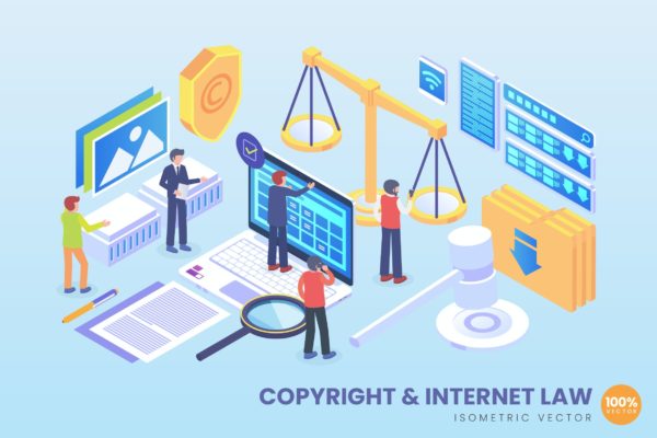 版权&互联网法主题2.5D矢量等距概念插画 Isometric Copyright And Internet Law Vector
