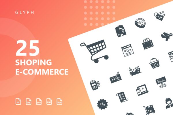 25枚电子商务购物主题矢量图形图标v1 Shopping E-Commerce Glyph Icons