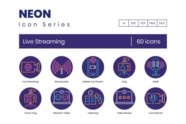 霓虹灯系列-60枚视频直播主题矢量图标 60 Live Streaming Icons – Neon Series