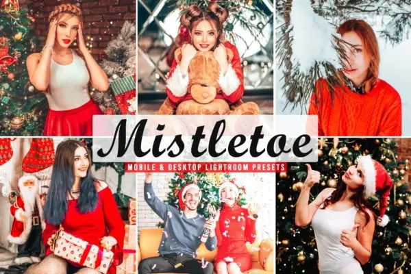 冬季圣诞照片后期处理lightroom预设 Mistletoe Mobile & Desktop Lightroom Presets
