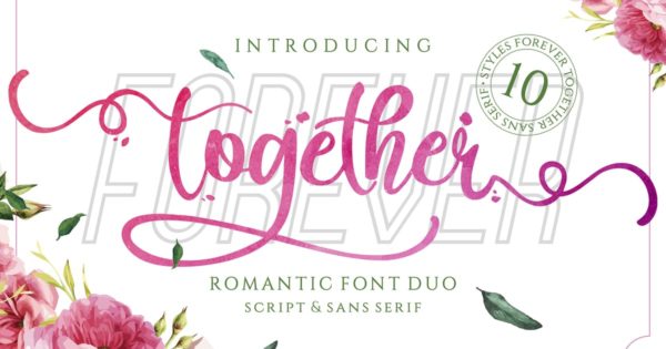 婚礼邀请函手写体设计＆无衬线字体组合 Forever Together – Romantic Font Duo