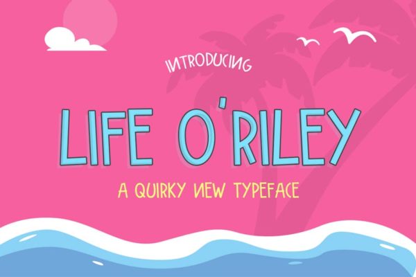现代英文无衬线标题字体素材 Life O’Riley Font