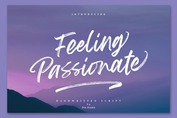 激情活力书法签名毛笔手写字体 Feeling Passionate – Signature Brush Font