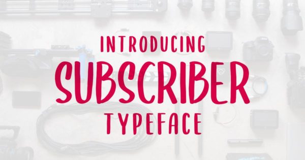 独特英文字母设计无衬线字体合集 SUBSCRIBER Font