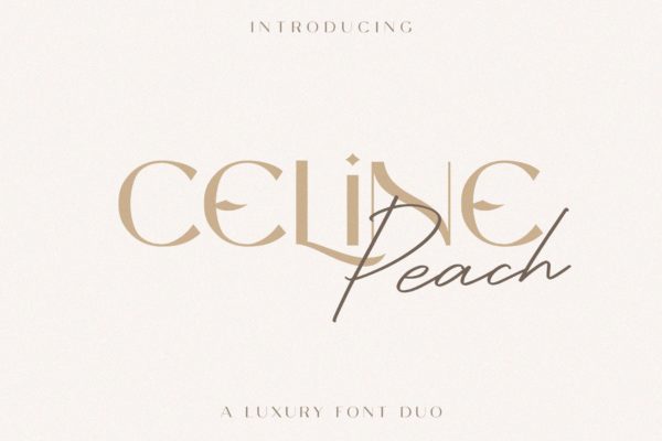二重奏字体：优雅无衬线字体＆美丽手写英文字体 Celine Peach – A Luxury Font Duo