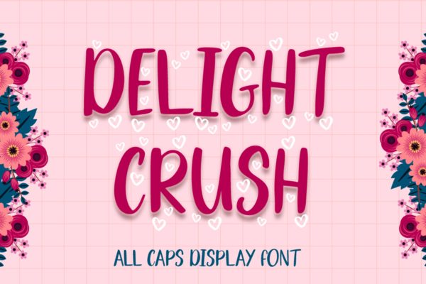 可爱手写英文大写装饰字体 Delight Crush – Display Font