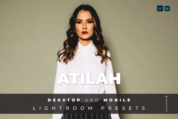 人物肖像专业摄影照片处理Lightroom预设 Atilah Desktop and Mobile Lightroom Preset