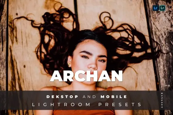 时尚街拍人像摄影照片处理LR预设 Archan Desktop and Mobile Lightroom Preset