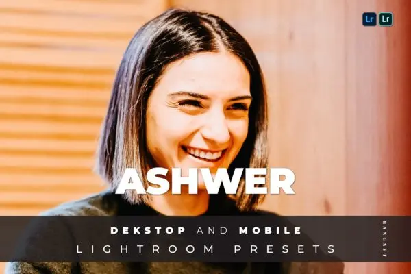 人物肖像专业摄影Lightroom照片滤镜预设 Ashwer Desktop and Mobile Lightroom Preset