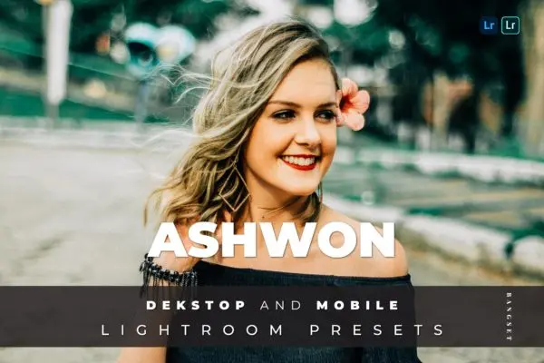 人物肖像专业摄影照片滤镜LR预设 Ashwon Desktop and Mobile Lightroom Preset