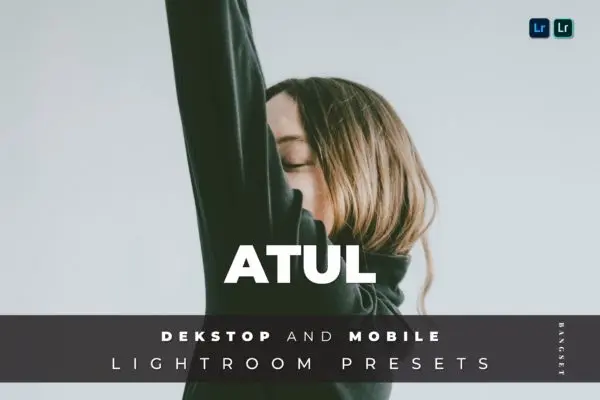 城市/户外旅行生活摄影照片处理Lightroom预设 Atul Desktop and Mobile Lightroom Preset