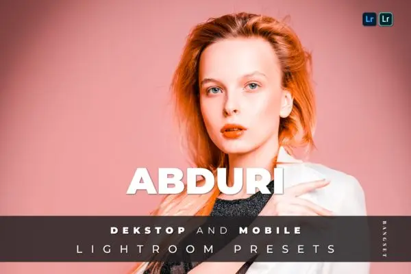 人物摄影Lightroom调色预设 Abduri Desktop and Mobile Lightroom Preset