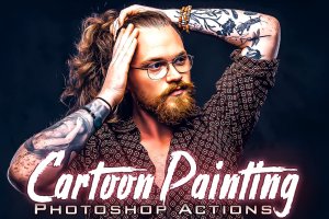 卡通绘画照片效果PS动作 Cartoon Painting Photoshop Action